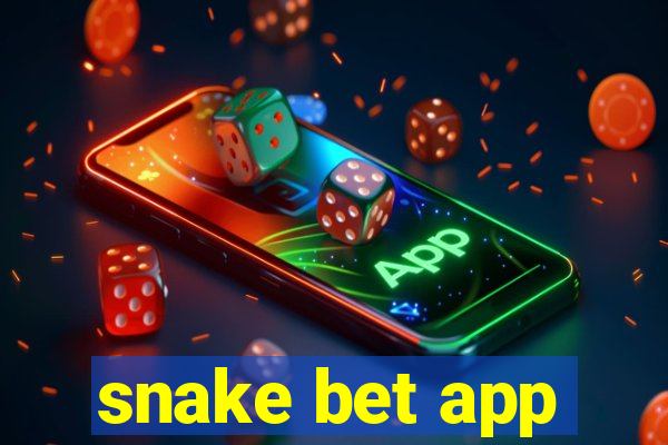 snake bet app